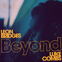 Leon Bridges - Beyond (Live) (Feat. Luke Combs) загрузить