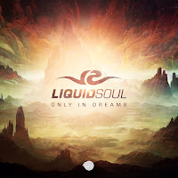 Liquid Soul - Only In Dreams загрузить