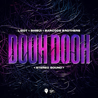 Lizot - Dooh Dooh (Stereo Sound) Ft Shibui & Barcode Brothers загрузить