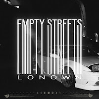 Lonown - Empty Streets загрузить