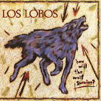 Los Lobos - Will The Wolf Survive? загрузить