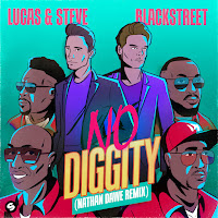 Lucas & Steve - No Diggity (Nathan Dawe Remix) Ft Blackstreet загрузить