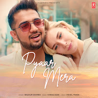 Madhur Sharma - Pyaar Mera Ft Chirag Soni загрузить