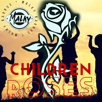 Malky Barros - Children Roses (Vip Mix) загрузить