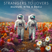 Manuel Riva - Strangers To Lovers Ft Eneli загрузить
