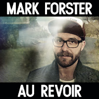 Mark Forster - Au Revoir загрузить