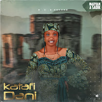 Maryam A Sadik - Katafi Dani загрузить