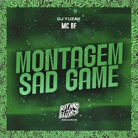 Mc Bf - Montagem Sad Game Ft Dj Yuzak загрузить
