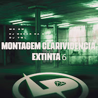 Mc Gw - Montagem Clarividência Extinta 6 Ft Dj Menor Da Dz7 & Dj Twl загрузить