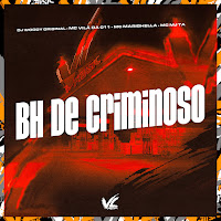 Mc Mj Ta - Bh De Criminoso (Feat. Mc Vilã Da 011) (Feat. Mc Vilã Da 011) Ft Dj Woody Original & Mc Marighella загрузить