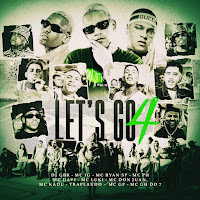 Mc Ph - Let's Go 4 (Feat. Mc Davi, Mc Don Juan, Mc Kadu & Mc Gh Do 7) Ft Mc Ryan Sp & Mc Luki & Dj Gbr загрузить