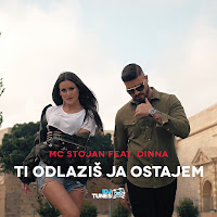 Mc Stojan - Ti Odlaziš Ja Ostajem (Feat. Dinna) загрузить