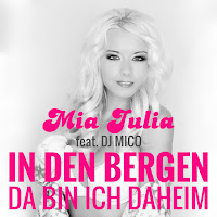 Mia Julia - In Den Bergen (Da Bin Ich Daheim) (Feat. Dj Mico) загрузить