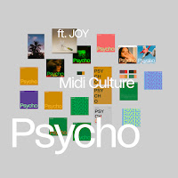 Midi Culture - Psycho (Feat. J.o.y.) загрузить