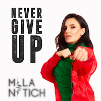 Mila Nitich - Never Give Up загрузить