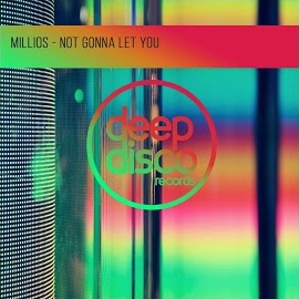 Millios - Not Gonna Let You загрузить