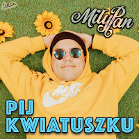 Miłypan - Pij Kwiatuszku загрузить