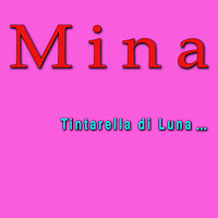 Mina - Tintarella Di Luna загрузить