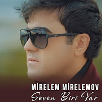 Mirelem Mirelemov - Seven Biri Var загрузить