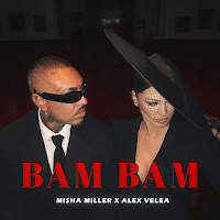 Misha Miller - Bam Bam Ft Alex Velea загрузить