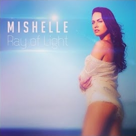 Mishelle - Ray Of Light загрузить