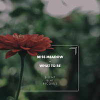 Miss Meadow - What To Be загрузить