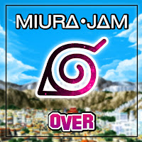 Miura Jam - Over (Portuguese) [From 