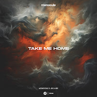 Monocule - Take Me Home Ft Joe Jury & Nicky Romero загрузить