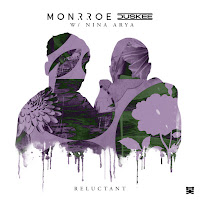 Monrroe - Reluctant Ft Nina Arya & Duskee загрузить
