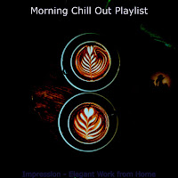 Morning Chill Out Playlist - Background Music - Elegant загрузить