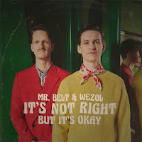 Mr. Belt & Wezol - It's Not Right But It's Okay загрузить
