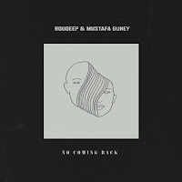 Mustafa Guney - No Coming Back Ft Roudeep загрузить