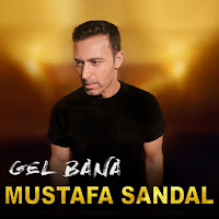 Mustafa Sandal - Gel Bana загрузить