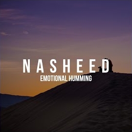 Nasheed - Emotional Humming загрузить