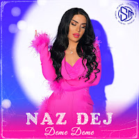 Naz Dej - Deme Deme загрузить