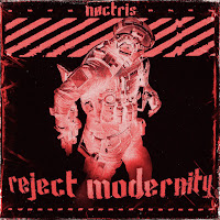 Nøctris - Reject Modernity загрузить
