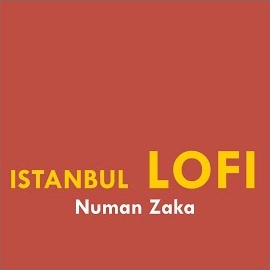 Numan Zaka - Istanbul Lofi загрузить