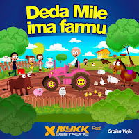 Nykk Deetronic - Deda Mile Ima Farmu (Feat. Srdjan Vujic) загрузить