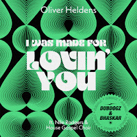 Oliver Heldens - I Was Made For Lovin' You (Dubdogz, Bhaskar Remix) (Feat. Nile Rodgers & House Gospel Choir) Ft Dubdogz загрузить