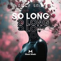 Ömer Said - So Long загрузить