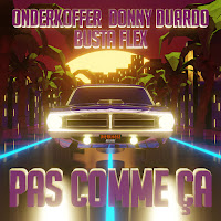 Onderkoffer - Pas Comme Ça Ft Donny Duardo & Busta Flex загрузить