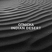 Otnicka - Indian Desert загрузить