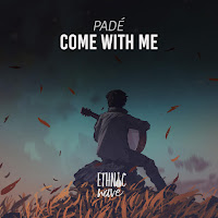 Padé - Come With Me загрузить