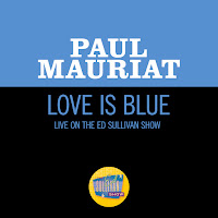 Paul Mauriat - Love Is Blue (Live On The Ed Sullivan Show, February 18, 1968) загрузить