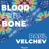 Paul Velchev - Blood And Bone загрузить