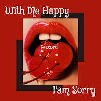 Pezxord - With Me Happy Iam Sorry загрузить
