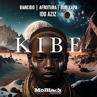 Rancido - Kibe (Feat. Idd Aziz) Ft Afrotura & Bun Xapa загрузить