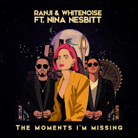 Ranji - The Moments I'm Missing (Feat. Nina Nesbitt) Ft Whiteno1Se загрузить