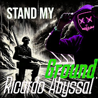 Ricardo Abyssal - Stand My Ground загрузить