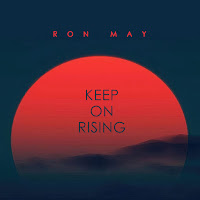 Ron May - Keep On Rising загрузить